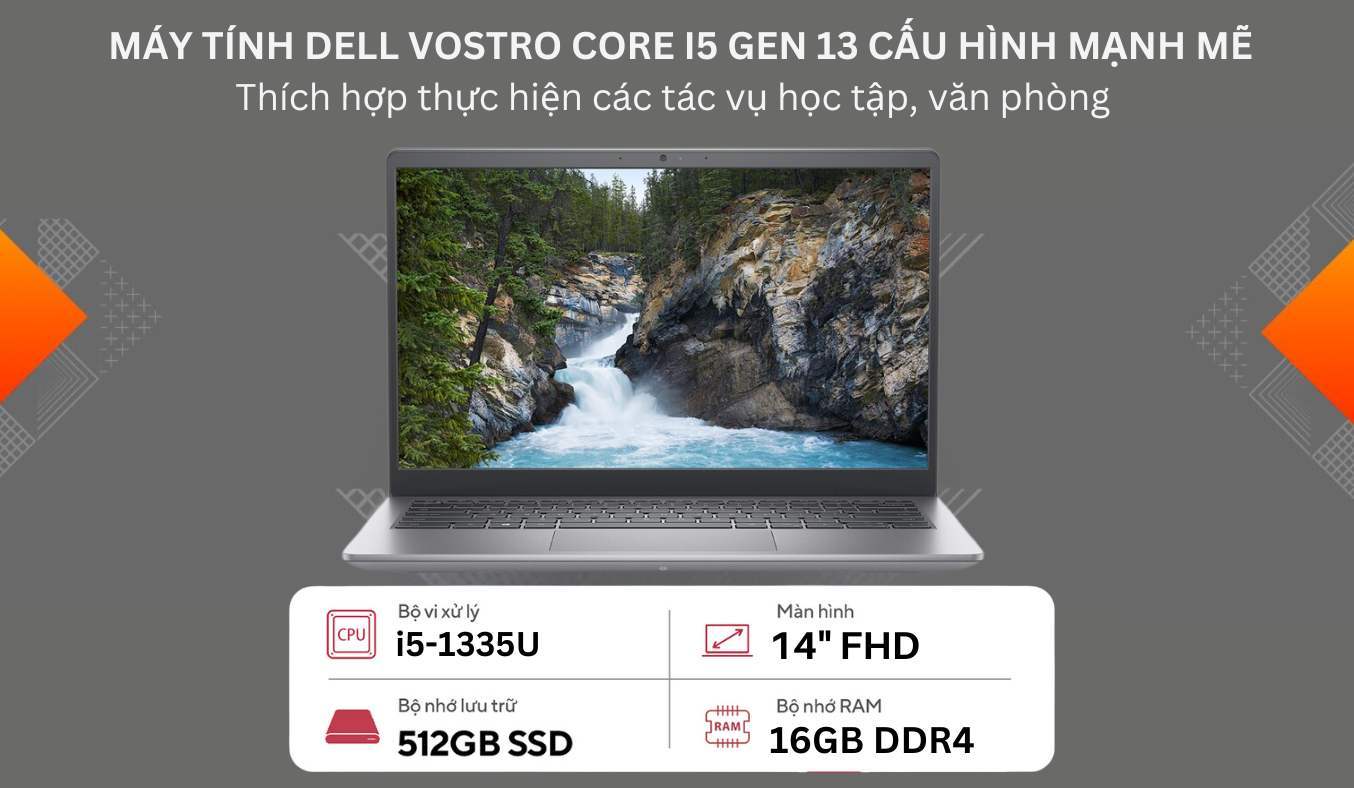 Laptop Dell Vostro 14 3430 i5-1335U/16GB/512GB/Win11 (60YGM1) laptop phù hợp học sinh sinh viên và dân văn phòng