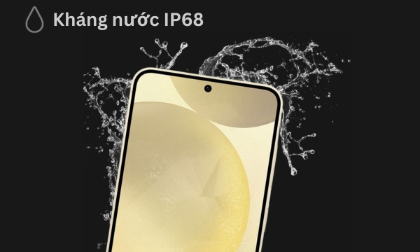 Điện thoại Samsung Galaxy S24 - Chuẩn kháng nước IP68