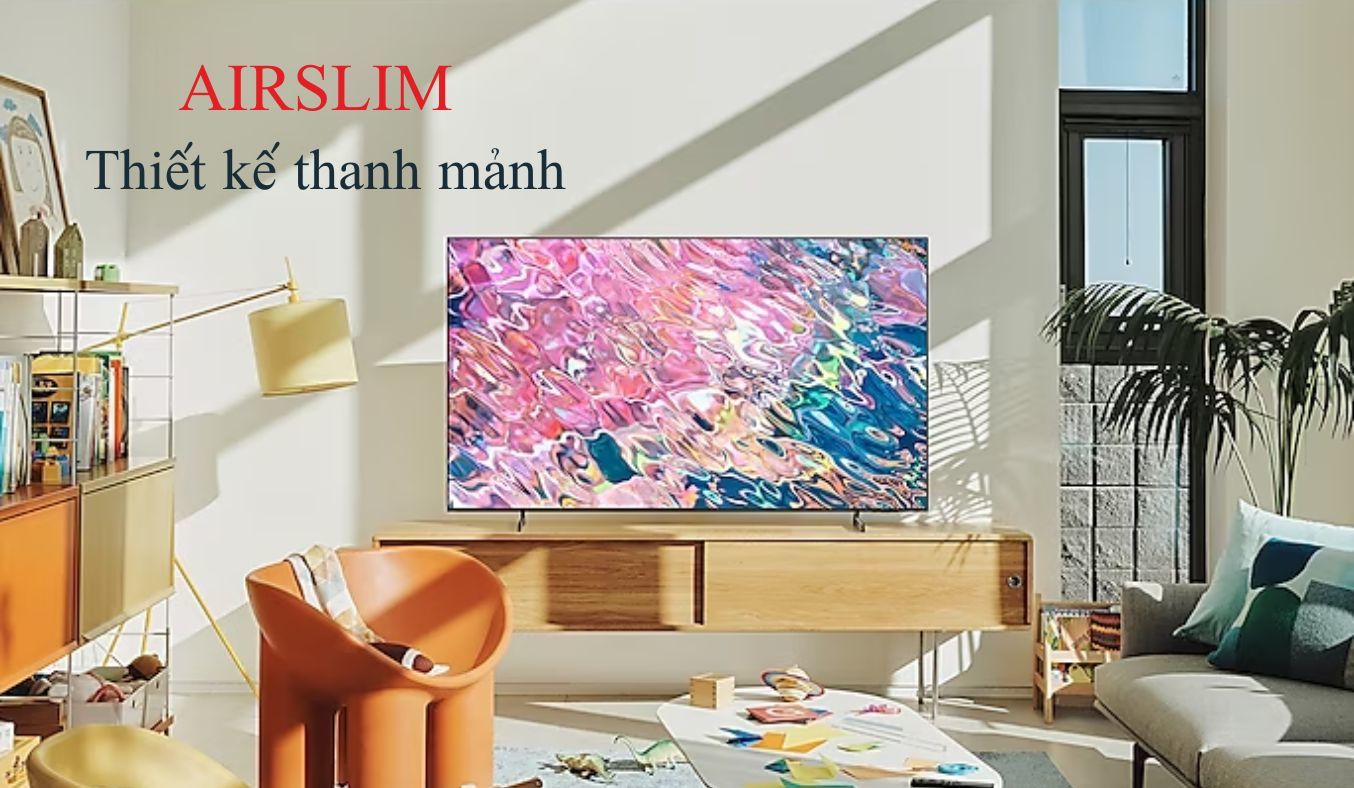 Smart Tivi QLED Samsung 4K 75 inch - Thiết kế AirSlim - Tuyệt tác thiết kế thanh mảnh
