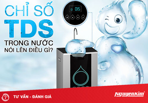 Cách đọc hiểu chỉ số TDS trên máy lọc nước dành cho bạn