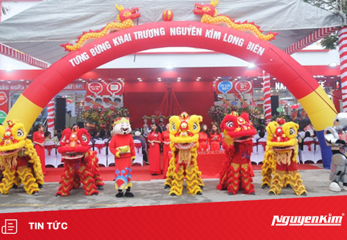 Nguyễn Kim Long Biên chính thức khai trương