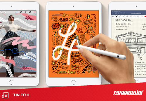 Apple ra mắt iPad Air 10.5 inch mới và iPad Mini 5