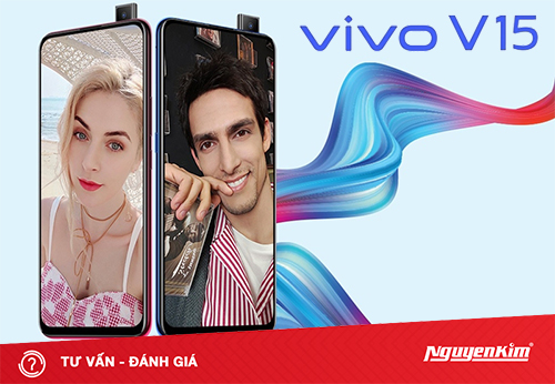 Những lý do khiến bạn muốn sở hữu ngay Vivo V15 trong tầm tay