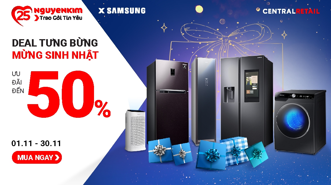 Samsung Sale Lớn Đến 50% - Cùng Nguyễn Kim Đón Đại Tiệc Sinh Nhật