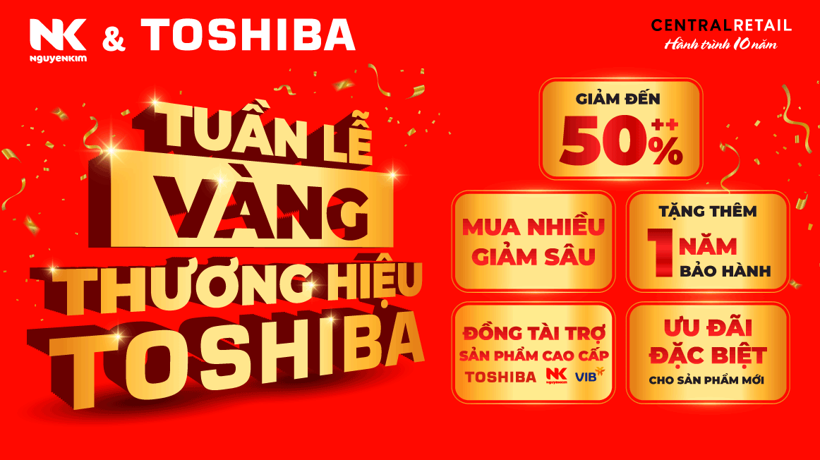 Top 3 sản phẩm HOT & HIT đang giảm sốc tại Tuần Lễ Vàng Toshiba