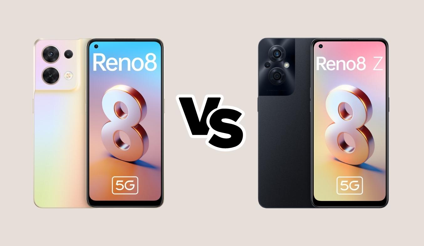 Nên chọn mua OPPO Reno8 5G hay OPPO Reno8 Z 5G?