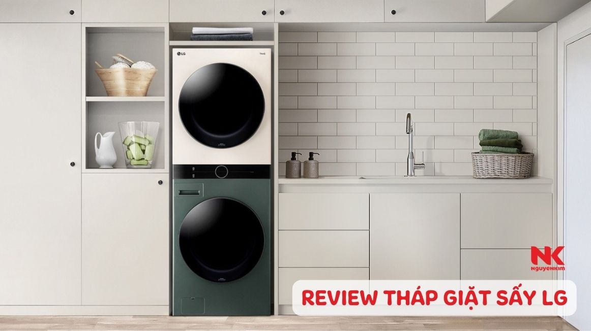 Review "Siêu Phẩm" Tháp Giặt Sấy LG Nhất Định Phải "Tậu" Khi Mùa Mưa Đến