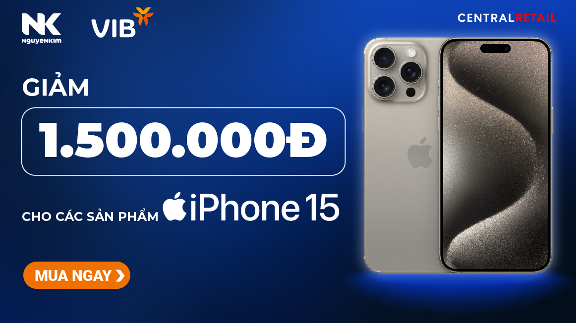 Ưu đãi iPhone 15 cho chủ thẻ tín dụng VIB