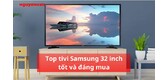 tivi-samsung-32-inch-tot