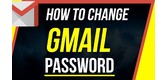 cách đổi mật khẩu gmail