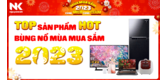 Bùng nổ deal to Mùa Mua Sắm 2023 - TOP 6 sản phẩm giảm sốc không thể bỏ lỡ