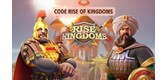 Code Rise Of Kingdoms mới nhất và cách nhập
