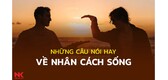 1001+ Câu nói hay về nhân cách sống 2024 đáng đọc và suy ngẫm