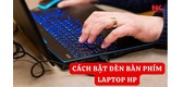 cach-bat-den-ban-phim-laptop-hp