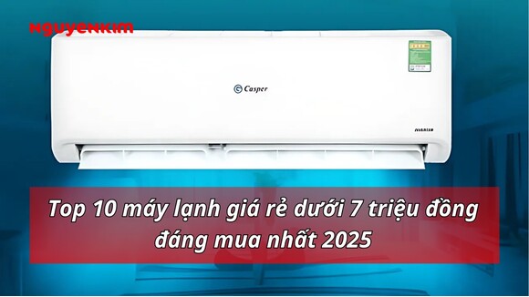 Máy lạnh giá rẻ dưới 7 triệu