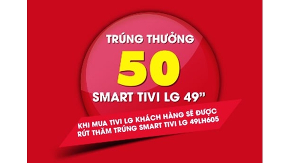 Mua LG trúng lớn tivi,  ngại gì không đến Nguyễn Kim Tân Bình thử vận may