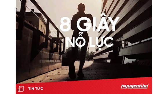 8 giây chinh phục mọi cơ hội