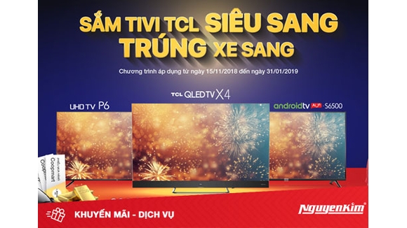 Sắm tivi TCL nhận ngay cơ hội trở thành chủ nhân của chiếc xe siêu sang