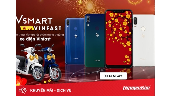 Sắm điện thoại Vsmart, nhận ngay xe máy điện Vinfast