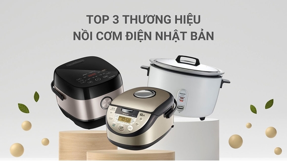 Top 3 Thương Hiệu Nồi Cơm Điện Nhật Được Yêu Thích Nhất Tại Nguyễn Kim