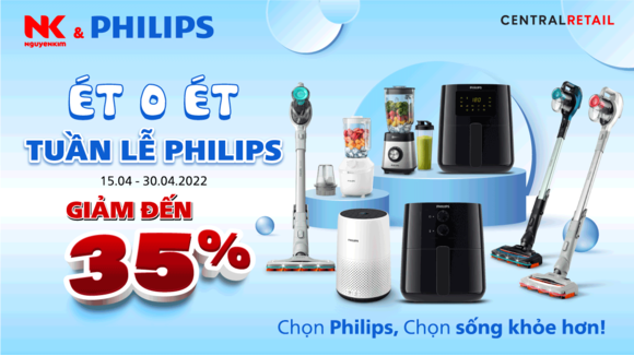 Ét O Ét - Tuần Lễ Philips Giảm Mạnh Đến 35% Tại Nguyễn Kim