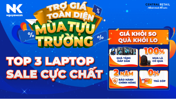 TOP 3 laptop hàng hiệu “SALE SẬP SÀN” mừng tựu trường tại Nguyễn Kim