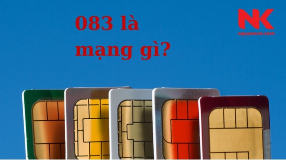 083 Là Mạng Gì? Tìm Hiểu Ý Nghĩa Và Cách Đăng Ký Đầu Số 083 Chi Tiết