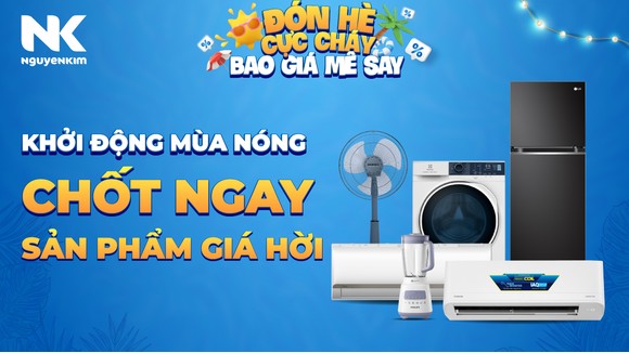 Khởi động mùa nóng - Chốt ngay sản phẩm giá hời | Nguyễn Kim
