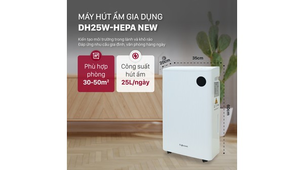 Máy hút ẩm Fujihome 25 lít DH25W-HEPA-NEW
